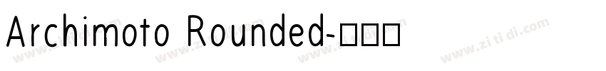 Archimoto Rounded字体转换